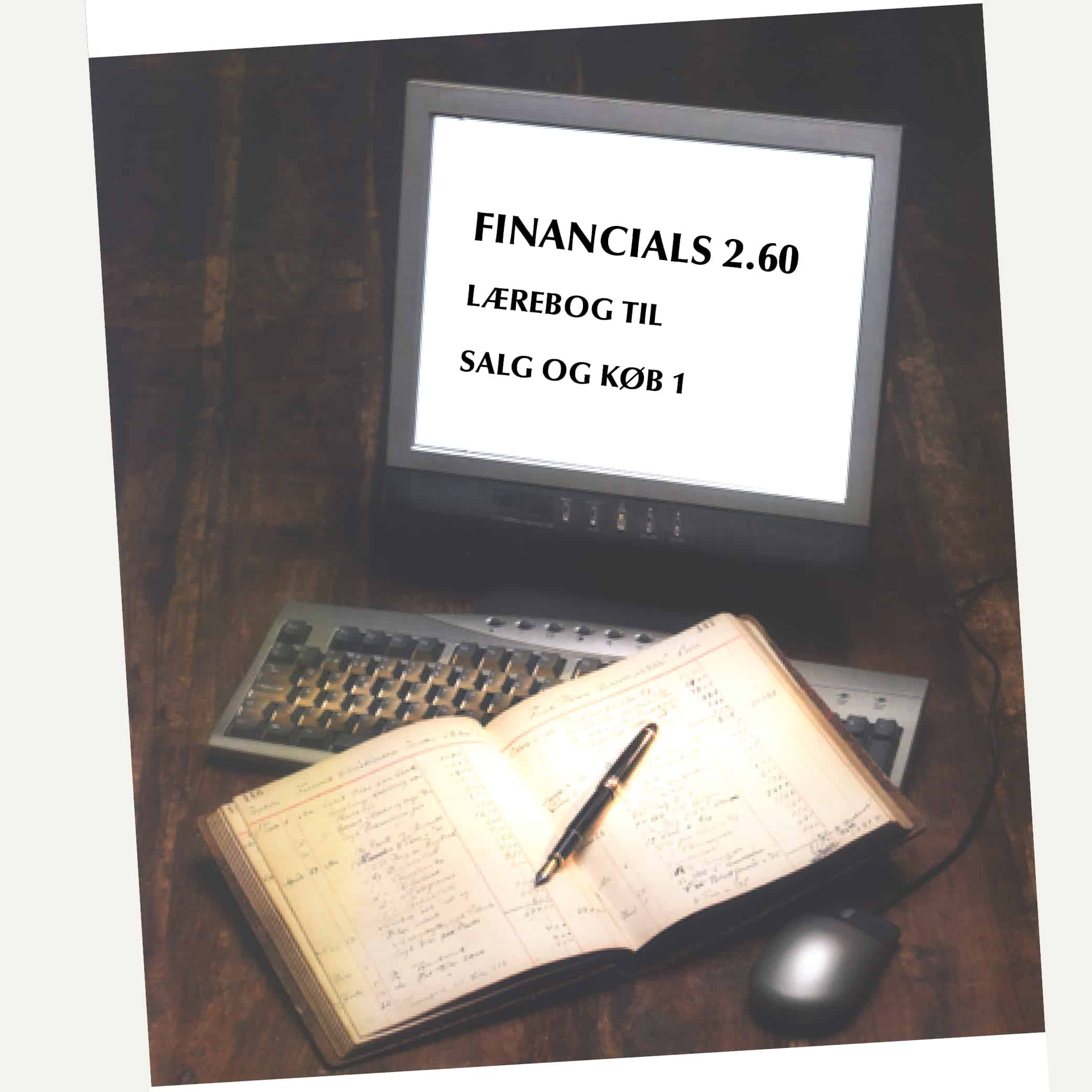 Financials 2.60 - Salg og Køb 1